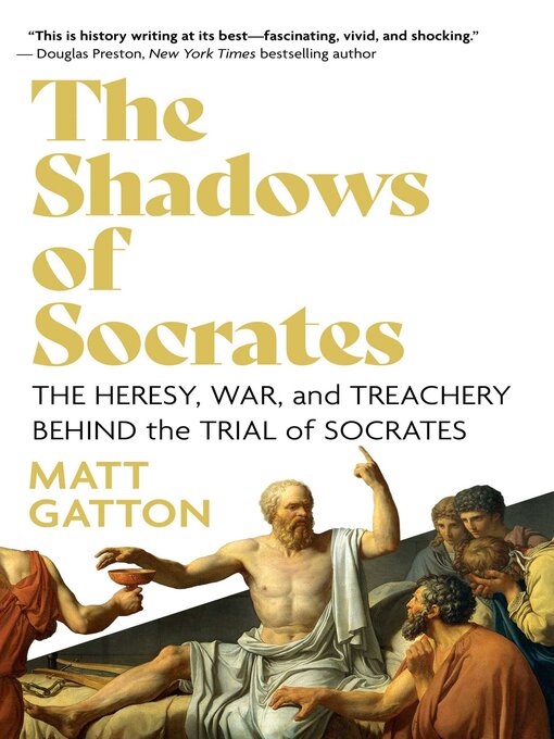 Title details for The Shadows of Socrates by Matt Gatton - Available